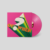 A ? Of WHEN (Vinyl LP, Pink) [Deluxe Edition]