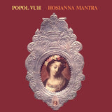 Hosianna Mantra (Reissue) (Vinyl LP)