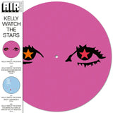 Kelly Watch the Stars (RSD 2024) (Picture Disc Vinyl 12")