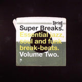 Super Breaks Volume Two (Vinyl 2LP)