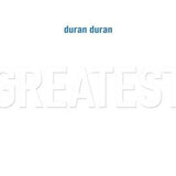 Duran Duran: Greatest (Remastered) (Limited White Vinyl 2LP)