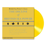 The Decline of British Sea Power (Reissue) (Limited Yellow Vinyl LP)