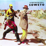 The Indestructable Beat of Soweto (Vinyl LP)