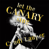 Let the Canary Sing (Vinyl LP)