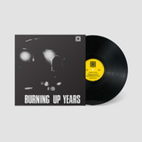 Burning Up Years (Reissue) (Vinyl LP)