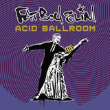 Acid Ballroom (Vinyl 12”)