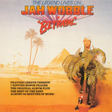 The Legend Lives On... Jah Wobble In Betrayal