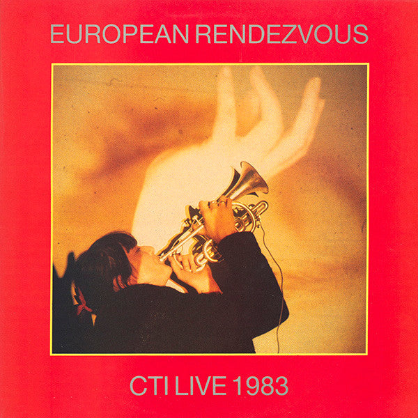 European Rendezvous - CTI Live 1983