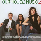 Our House Music Vol. 2