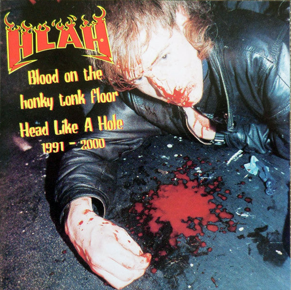 Blood On The Honky Tonk Floor Head Like A Hole 1991 – 2000