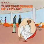 Supreme Beings Of Leisure