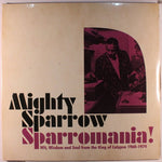 Sparromania! Wit, Wisdom & Soul From King Of Calypso 1960-1974