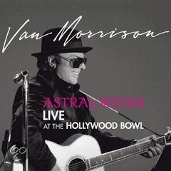 Astral Weeks Live At The Hollywood Bowl