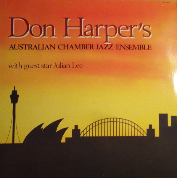 Don Harper's Australian Chamber Jazz Ensemble (With Guest Julian Lee)