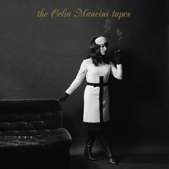 The Celia Mancini Tapes