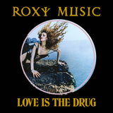Love Is The Drug (Vinyl 12")