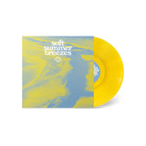 Soft Summer Breezes (Yellow Vinyl LP)
