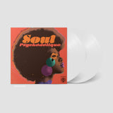 Soul Psychédélique (The Sounds Of Psychedelic Soul And Funk 1967-2024) (White Vinyl 2LP)