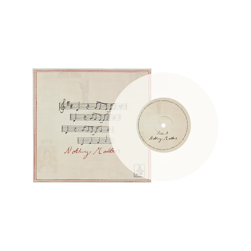 Nothing Matters (Crystal Clear Vinyl 7")