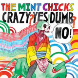 Crazy? Yes! Dumb? No! (20th Anniversary Edition)