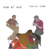 Bag of Max Bag of Cass (Vinyl LP)