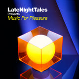 Late Night Tales Presents: Music For Pleasure (Vinyl 2LP)