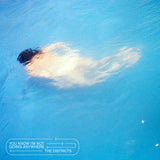 You Know I'm Not Going Anywhere (Limited Swimming Pool Blue Vinyl LP)