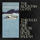 Through This Fire Across From Peter Balkan (CD)