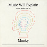 Music Will Explain (Choir Music Vol. 1) (Vinyl LP)