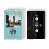 Who Loves The Sun (Cassette)
