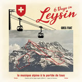 6 Days in Leysin