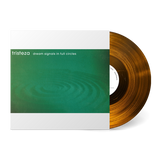 Dream Signals in Full Circles (25th Anniversary) (Orange Glaze Vinyl LP)