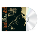 Where The Willow And The Dogwood Grow: Words And Music By Tom Waits And Kathleen Brennan (CD)