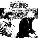 The Way of the Vaselines (Reissue) (Loser Edition Clear Vinyl 2LP)