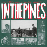 In The Pines (Limited Red Vinyl 2LP)
