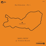 Bad Education Vol 1. Soul Hits of Timmion Records