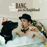 Bang Goes The Knighthood (Reissue)