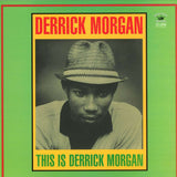 This Is Derrick Morgan - Flying Out