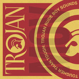 Tougher Than Tough: Trojan Rude Boys