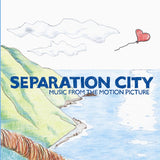 Separation City - Original Soundtrack