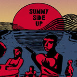 Sunny Side Up - The Undefinable Sound of Melbourne's Rising Underground