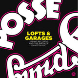 LOFTS & GARAGES - Spring Records and the Birth of Dance Music