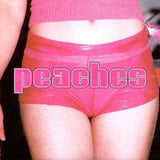 The Teaches of Peaches (Reissue)