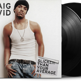 Slicker Than Your Average