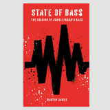 State of Bass: The Origins of Jungle/Drum & Bass