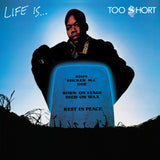 Life Is... Too $hort (Reissue)