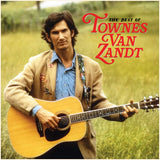 The Best Of Townes Van Zandt