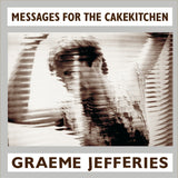 Messages for the Cakekitchen (Reissue)