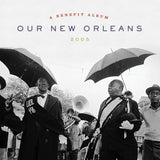 Our New Orleans: A Benefit Album For The Gulf Coast