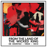 From the Land of the Wicked King: Part One
